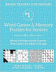 Keep your brain buzzing with these free brain games for seniors. Buy Brain Teasers For Seniors 1 Word Games Memory Puzzles For Seniors Mental Challenge Puzzles Games Brain Teasers For Adults For All Ages Book Online At Low Prices In