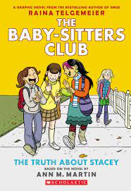 The Truth About Stacey Graphic Novel The Baby Sitters Club Wiki Fandom