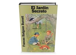 Descubrí la mejor forma de comprar online. El Jardin Secreto Frances Hodgson Burnett Libro Completo Gratis Leer Para Crecer Libros Cuentos Poemas Fabulas Y Mas