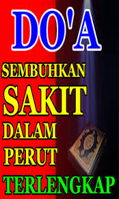 Ayat apakah yg harus saya amalkan. Download Doa Penyembuh Penyakit Dalam Perut Free For Android Doa Penyembuh Penyakit Dalam Perut Apk Download Steprimo Com