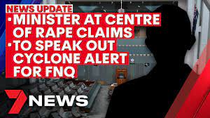 7NEWS Update - March 3: Minister at centre of rape allegations to speak;  FNQ cyclone alert | 7NEWS - YouTube