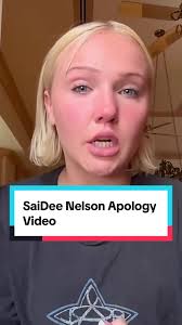 Saidee Nelson Nelson Apologizing