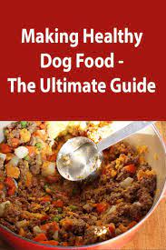 28 Dog Food Recipes Using Natural Healthy Ingredients Dog Food Recipes Healthy Dog Food Recipes Raw Dog Food Recipes