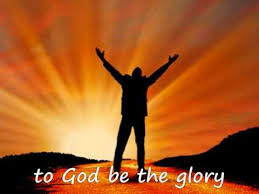 To god be the glory images. To God Be All The Glory God S Hotspot