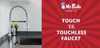 touch vs. touchless faucet