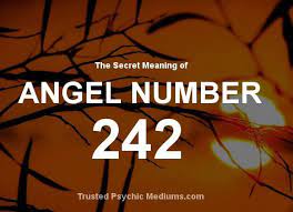 Angel Number 242 Will Change Your Life Forever Find Out Why Angel Number Meanings Angel Angel Numbers