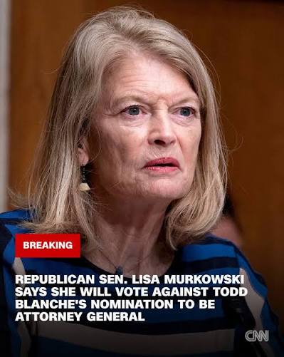 CNN Politics | Republican Sen. Lisa Murkowski of Alaska said she will vote  against Todd Blanche's nomination to be attorney general, narrowing his  chances... | Instagram