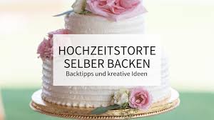 Christstollen ist ein traditionelles gebäck zur adventszeit. Hochzeitstorte Selber Backen Backtipps Und Kreative Ideen