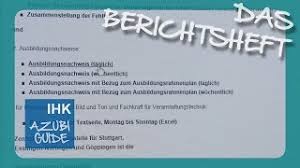 Technische ausbildungsberufe halten ihre tätigkeiten täglich, kaufmännische ausbildungsberufe. Berichtsheft Tutorial Ihk Azubi Guide Youtube