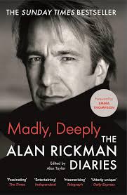 Madly, Deeply The Alan Rickman Diaries Alan Rickman Biografie, wspomnienia  (15565814141)