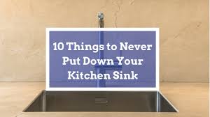 never put down your kitchen sink