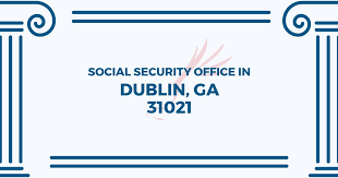 Dublin Social Security Office 919 Hillcrest Pkwy
