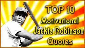 Top 10 Jackie Robinson Quotes Sport Quotes Inspirational Quotes Youtube