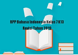 Berikut ini adalah silabus bahasa indonesia smp kelas 7 kurikulum 2013 (k13) semester 1 dan semester 2, yang mana materi pelajaran ini merupakan edisi revisi terbaru yang mungkin bisa langsung digunakan tempat anda mengajar. Rpp Bahasa Indonesia Kelas 7 K13 Revisi Tahun 2020 Sch Paperplane