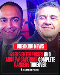 🚨 𝐁𝐑𝐄𝐀𝐊𝐈𝐍𝐆! The takeover of Rangers is COMPLETE. 49ers Enterprises  and American businessman Andrew Cavenagh have secured 51% of the Ibrox club  and have committed to an immediate £20million investment. Next season's