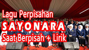Apalagi liriknya menceritakan senyebelin apapun gurumu, kamu akan. Lagu Sayonara Saat Berpisah Lyrik Youtube