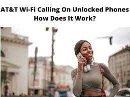 Unlocked vs at&t branded, will unlocked version support at&t wifi. At T Wi Fi Calling On Unlocked Phones How Does It Work