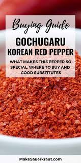 Gochugaru Korean Red Chili Powder About Buying And Using Guide Stuffed Peppers Fermented Vegetables Recipes Red Chili Powder