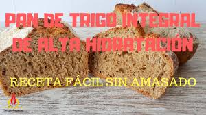 Pan De Trigo Integral De Alta Hidratacion Sin Amasado Pan De Trigo Integral Pan Integral Casero Receta Pan Integral