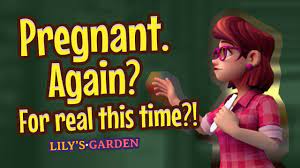 Lily's Garden - Pregnant. Again? For real this time?! - YouTube