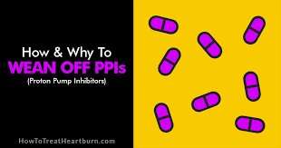How To Wean Off Ppis And Why How To Treat Heartburn