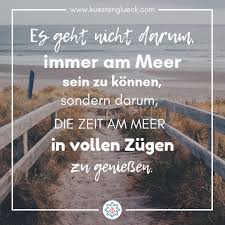 Meer Spruche Zum Sehnsucht Haben Kustengluck Spruche Urlaub Sehnsucht Nach Dir Spruche