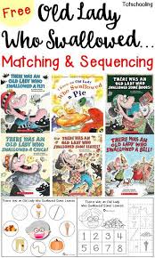 Old Lady Who Swallowed Matching Sequencing Printables Preschool Books Preschool Activities Preschool Literacy
