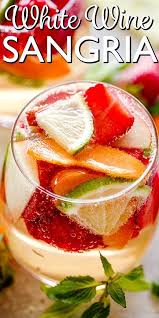 White Wine Sangria Delicious And Very Refreshing Summer Cocktail That Will Cool Your Beac Summer Sangria Recipes White Wine Sangria White Wine Sangria Recipe