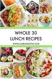 Best Whole30 Lunches Whole 30 Lunch Healthy Eating Recipes Real Food Lunch