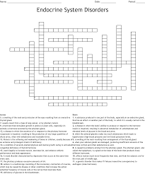 What is an endocrine gland? Endocrine System Disorders Crossword Wordmint