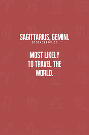 I M A Gemini And My Bestfrnd Is A Sagittarius So This Explains It All Gemini And Sagittarius Taurus And Cancer Zodiac Signs Cancer