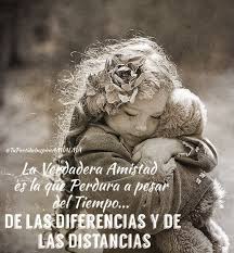 La Verdadera Amistad Es La Que Perdura A Pesar Del Tiempo De Las Diferencias Y De Las Distancias Frases De Mentalidad Abrazos Frases Feliz Jueves Frases