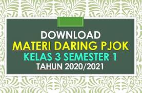 Check spelling or type a new query. Download Materi Daring Pjok Kelas 3 Semester 1 Tapel 2020 2021 Beritapppk Com