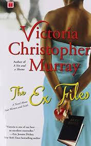 The Ex Files by Victoria Christopher Murray