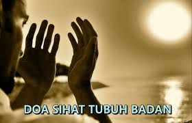 Doa kesehatan (badan, pendengaran, penglihatan) | santri biasa. Doa Sihat Tubuh Badan Dari Penyakit Yang Elok Untuk Diamalkan