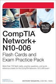 For coverage of the current exam comptia network+: Comptia Network N10 006 Flash Cards And Exam Practice Pack Pearson It Certification