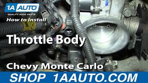Average repair cost is $700 at 83,600 miles. How To Replace Throttle Body 00 07 Chevy Monte Carlo Youtube