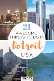 21 Fun Things To Do In Detroit An Insider S Guide Goats On The Road Travel Usa Michigan Travel Detroit Attractions
