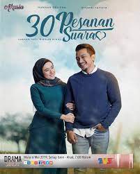 Tonton drama 30 pesanan suara episod 30 (akhir)|nantikan drama bersiri terbaru berjudul 30 pesanan suara yang bakal bersiaran mulai 6 mei 2019 di slot akasia tv3. Drama 30 Pesanan Suara Tv3 Myinfotaip