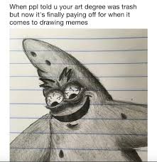 Humor Funny Meme Picture Kickass Artist Memes Art Memes Funny Memes