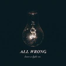 All Wrong Leave A Light On Lyrics Genius Lyrics