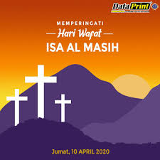 Penjelasan tentang yesus kristus dan isa almasih. Dataprint Indonesia On Twitter Selamat Memperingati Wafat Isa Almasih We Were The Reason That He Gave His Life We Were The Reason That He Suffered And Died To A World That Was