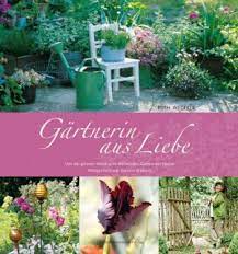 Maybe you would like to learn more about one of these? Isbn 9783850330862 Gartnerin Aus Liebe Von Der Grunen Wiese Zum Bluhenden Garten Der Poesie Neu Gebraucht Kaufen