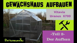 May 10, 2021 · nachdem die entscheidung für ein gartentrampolin gefallen ist und alle teile für das trampolin geliefert worden sind, muss als nächstes entschieden werden, wann das gute stück endlich aufgebaut werden soll. Vitavia Gewachshaus Aufbauen Teil 2 Der Aufbau Anleitung Datschenman Baut Folge 9 Youtube