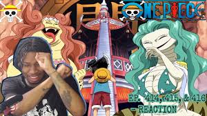 One Piece Eps 414 416 Reaction Youtube