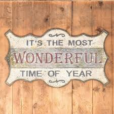 Most Wonderful Time Of The Year Rusty Metal Sign Holiday Wall Art Wonderful Time Metal Welcome Sign