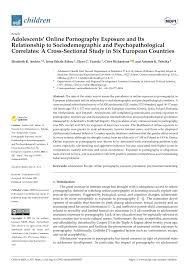 PDF) Adolescents Online Pornography Exposure and Its Relationship to  Sociodemographic and Psychopathological Correlates: A Cross-Sectional Study  in Six European Countries
