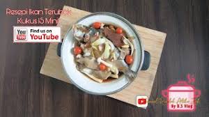 Selamat hari raya idul fitri.mohon maaf lahir batin 🙏🥰 pengen banget bikin sayur ini tuh yang kumplit gitu lho.pake trubuk dan kembang kol juga, tapi apalah daya belum bisa kesampaian juga 😊. Resepi Ikan Terubok Kukus 15 Minit Resepi Mudah Cooking With Channel Rindok Atiku Jak Youtube