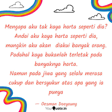 Aku tak punya harta mp3 download at 320kbps high quality. Mengapa Aku Tak Kaya Ha Quotes Writings By Oesman Doeyoung Yourquote