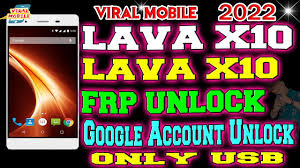 Lava X10 Frp Unlock Lava iris X10 ...